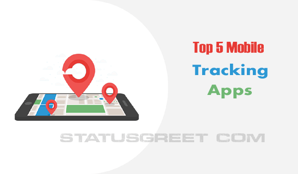 Tracking Apps : How to track other mobile location from your mobile