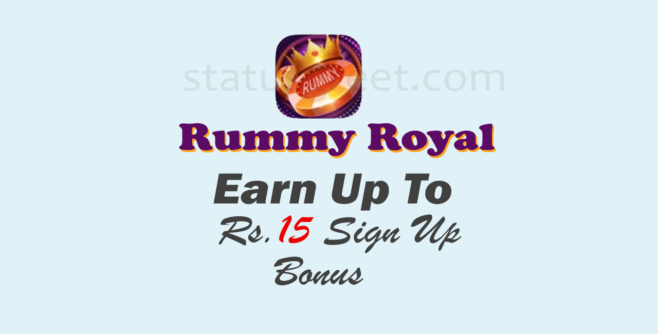 Rummy Royal APK Download | Get up to Rs.150 Sign Up Bonus 2023