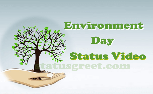 Environment Day Status Video