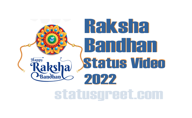 Raksha Bandhan Status Video